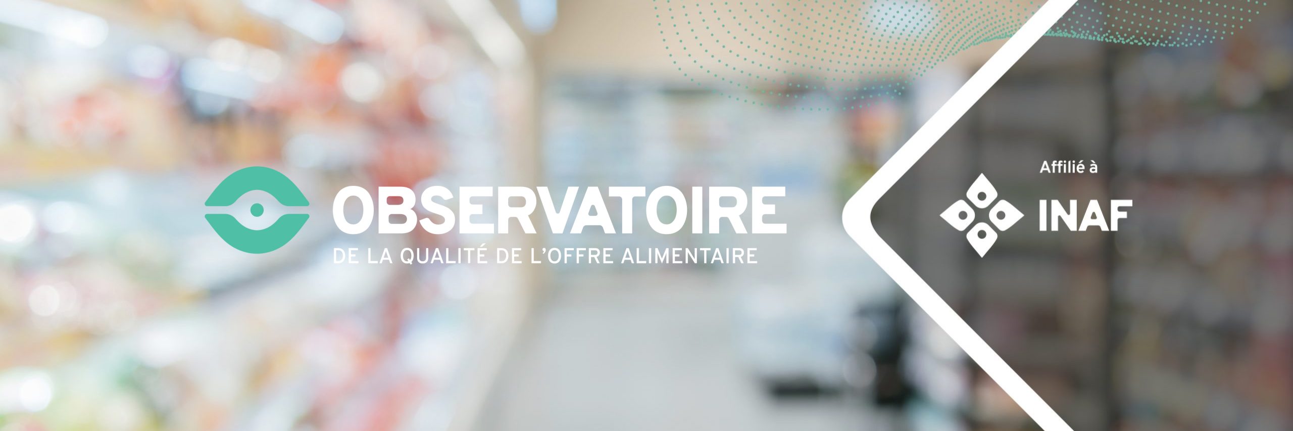 Observatoire de la qualité de l'offre alimentaire